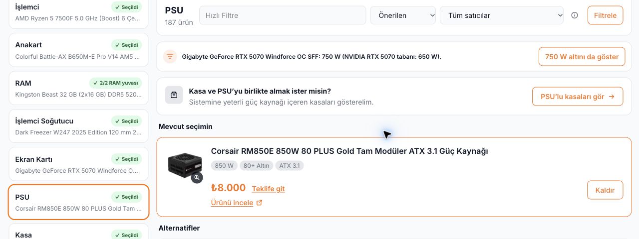 Seçili sistem için 750 W PSU önerisi ve kapasiteye göre filtrelenen ürünler